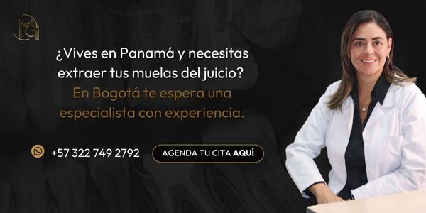 Extracción de muelas del jucio para Pacientes de Panamá en Bogotá - Odontóloga Carolina Gil