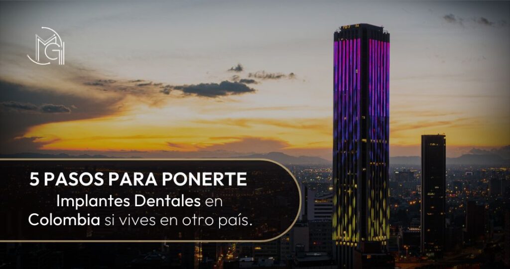 Implantes dentales en Colombia paso a paso - Dra. Carolina Gil - Odontóloga en Bogotá