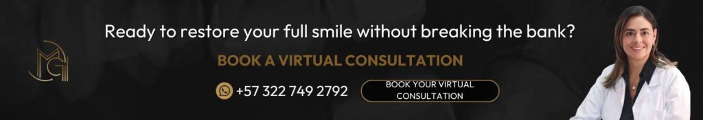 Cost of full mouth dental implants in Colombia with Dr. Carolina Gil