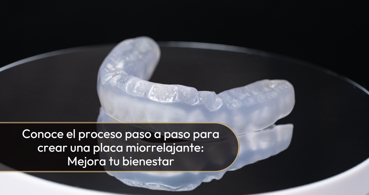 Placa miorrelajante-Dra. Carolina Gil